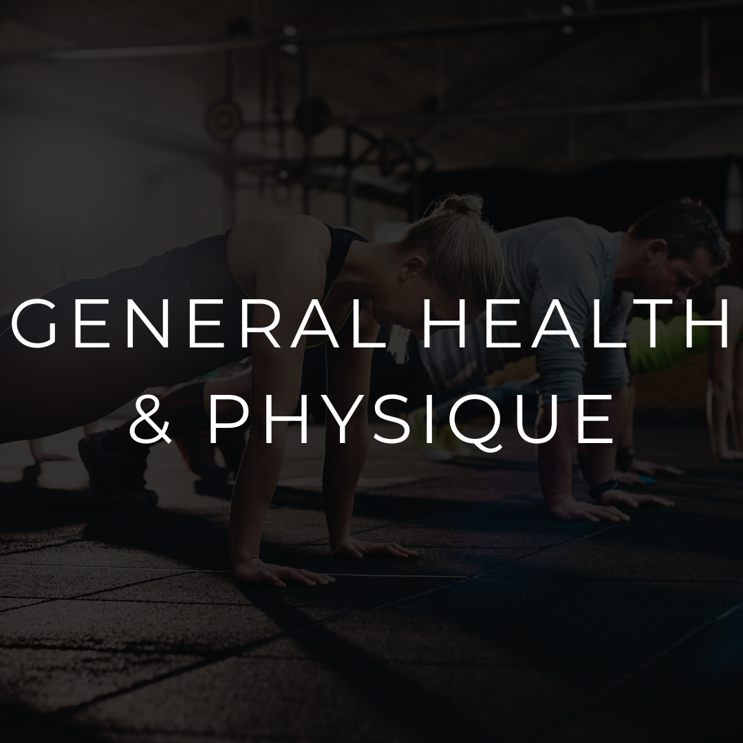 General Health and Physique